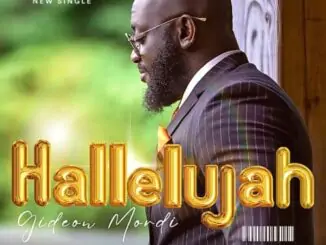 Gideon Mordi – Hallelujah