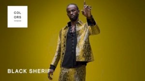 Black Sherif  One | A COLORS SHOW