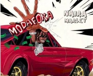 Naira Marley  Modafoka Lyrics