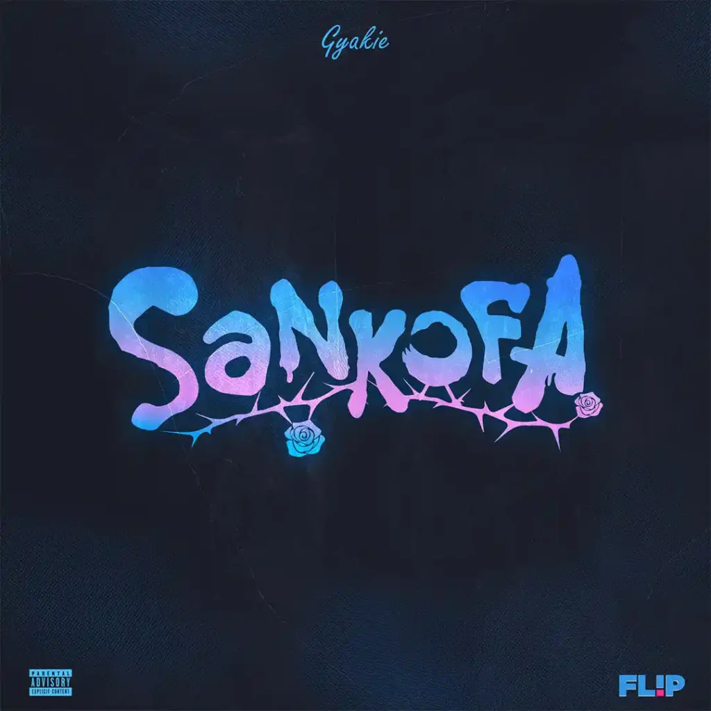 Gyakie – Sankofa