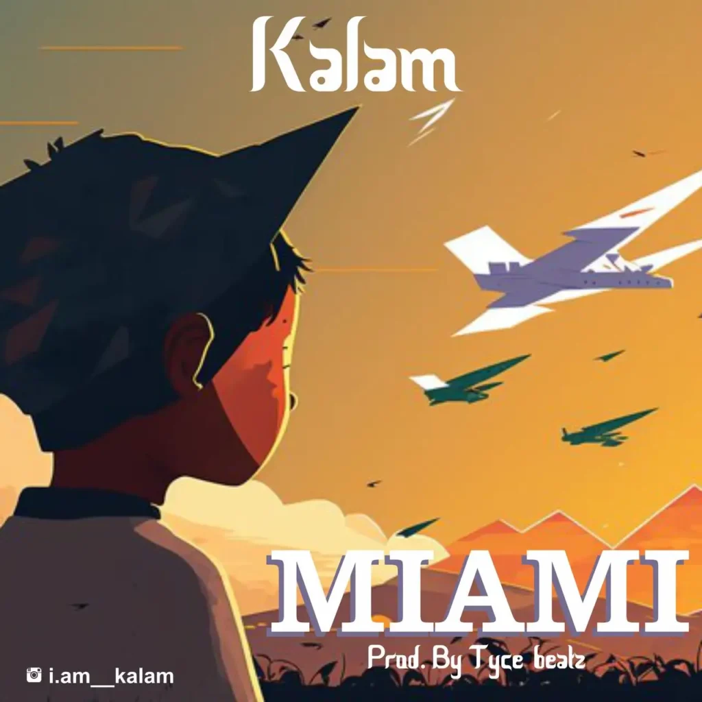 Kalam – Miami