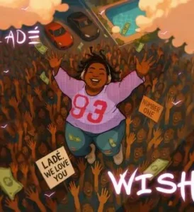 Lade – Wish
