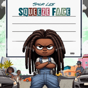 Smur Lee - Squeeze Face | MP3 Audio Download
