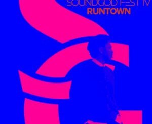 Runtown Set to Release 6-Track EP SoundGod Fest IV