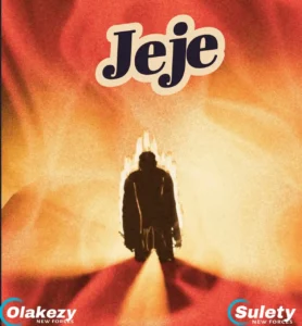 Olakezy X Boi Sulety - Jeje