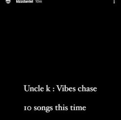 Kizz Daniel Preps Uncle K: Vibe Chase – 10-Track EP Set for August Drop