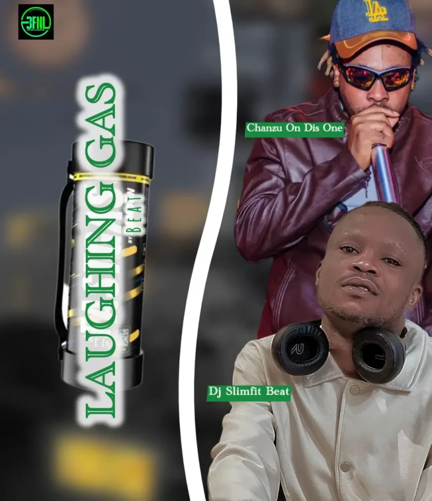Chanzu – Laughing Gas Ft Dj Slimfit