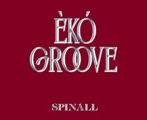 SPINALL Gears Up for Eko Groove With All-Star Lineup, Out Friday