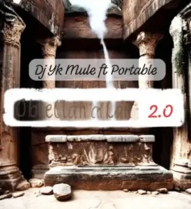 Dj Yk Mule – Oblelanalana 2.0 Ft Portable