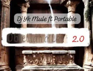 Dj Yk Mule – Oblelanalana 2.0 Ft Portable