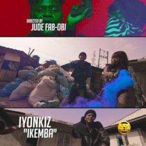 AUDIO + VIDEO: Iyonkiz – Ikemba