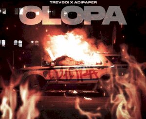 Trevboi X Adipaper – Olopa