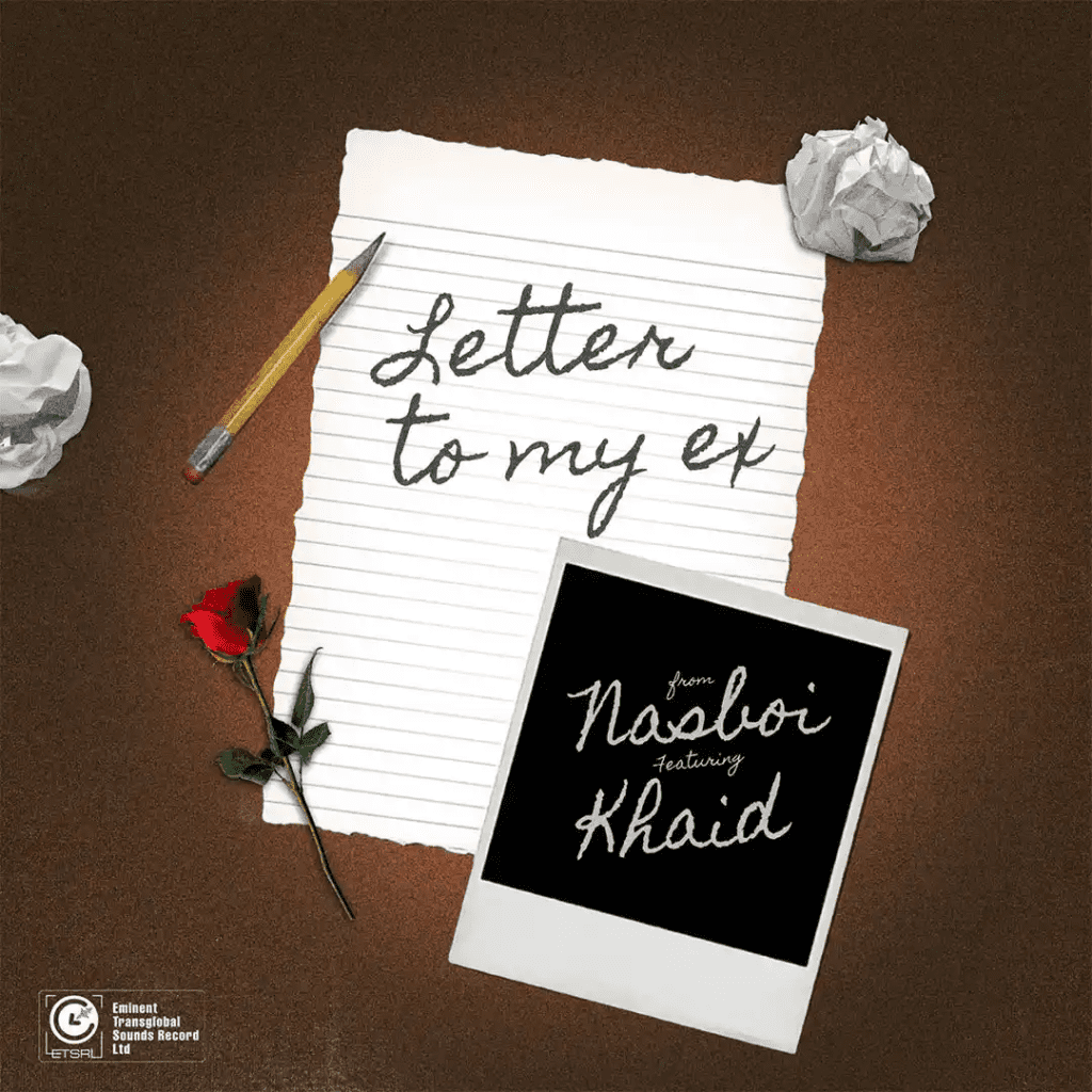 Nasboi – Letter to My Ex ft. Khaid