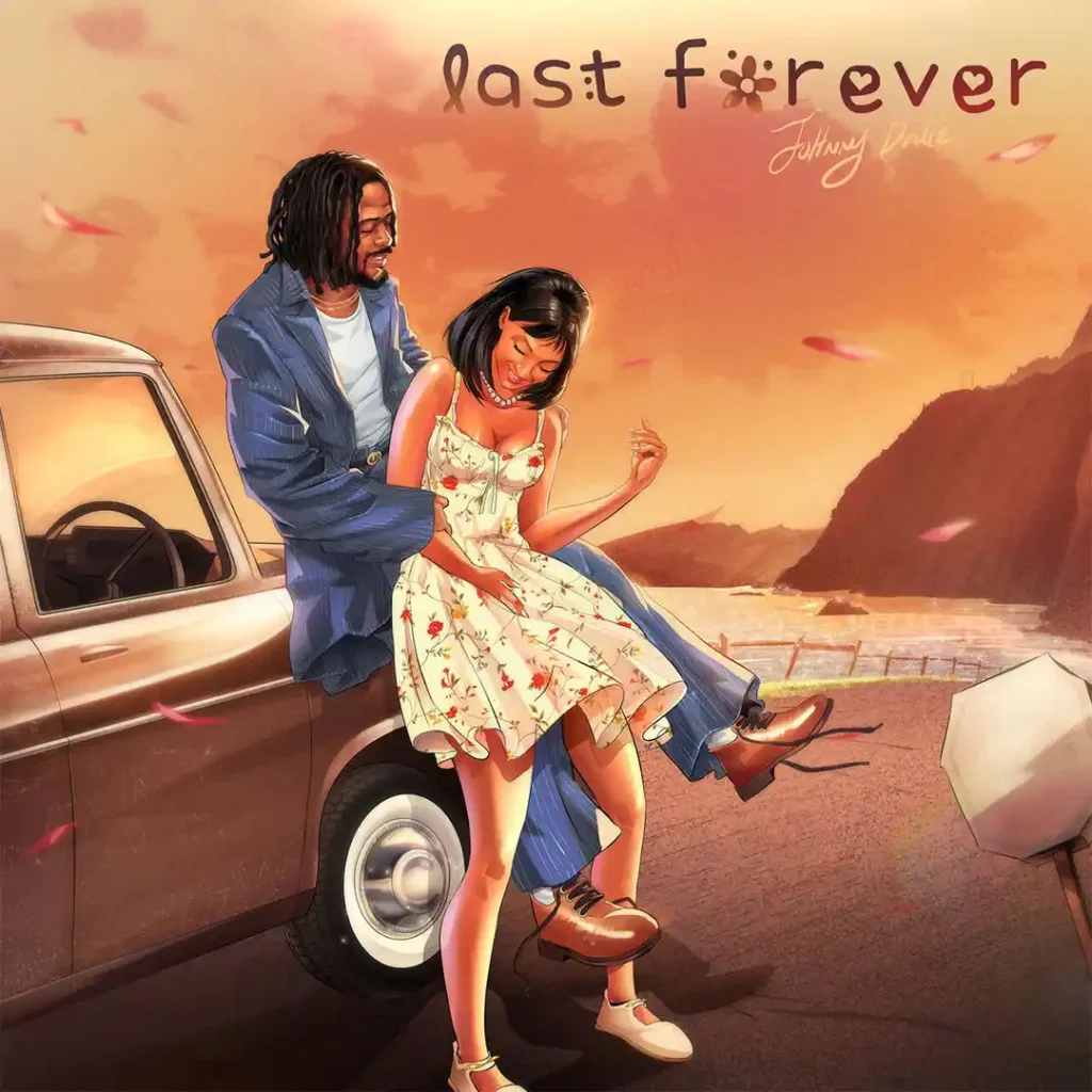 Johnny Drille – Last Forever