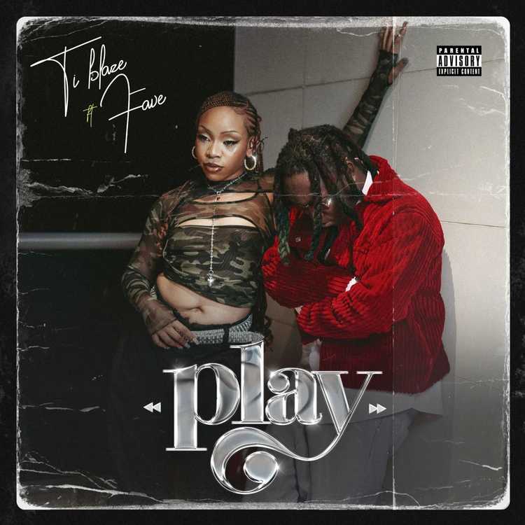 T.I BLAZE – Play Ft. Fave