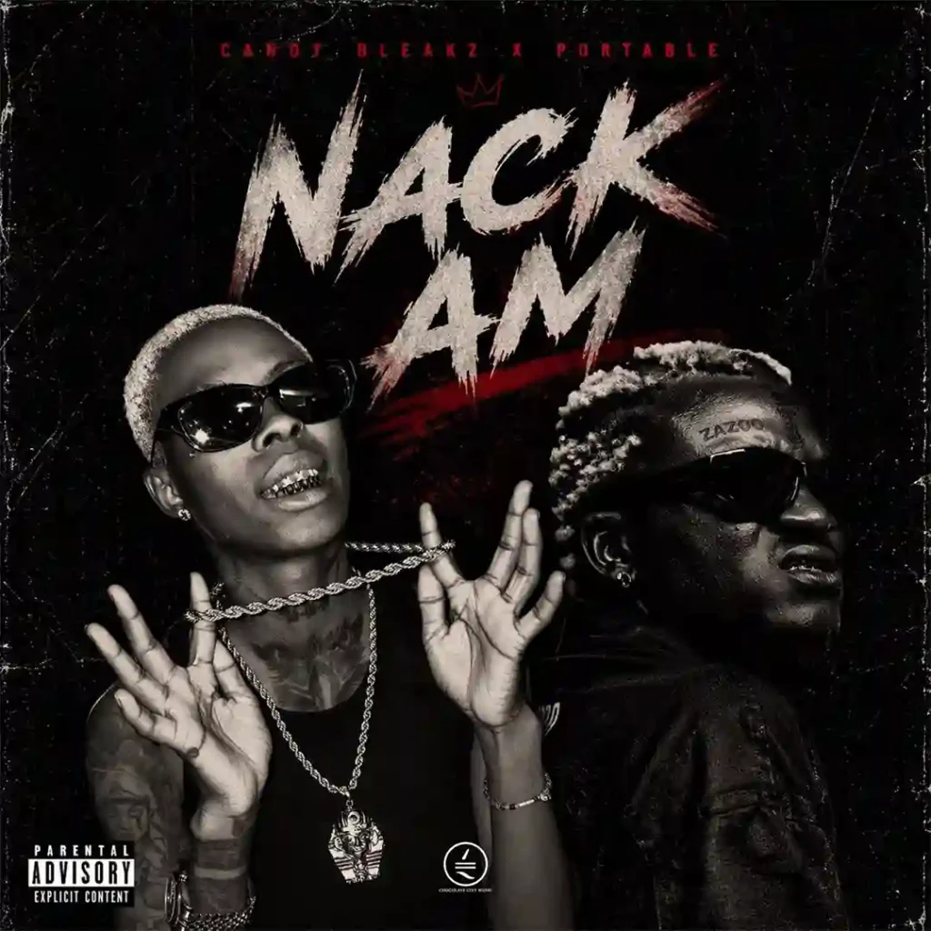 Candy Bleakz – Nack Am ft. Portable