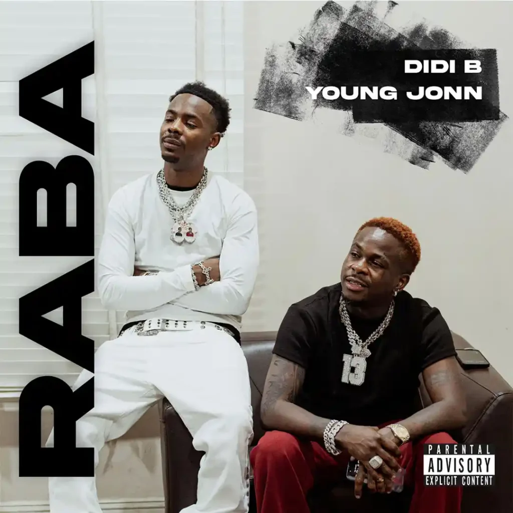 Didi B – Raba Ft. Young Jonn