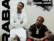 Didi B – Raba Ft. Young Jonn