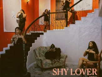 Mavo – Shy Lover
Mavo – Shy Lover
Mavo – Shy Lover Ft. No Featured Artist