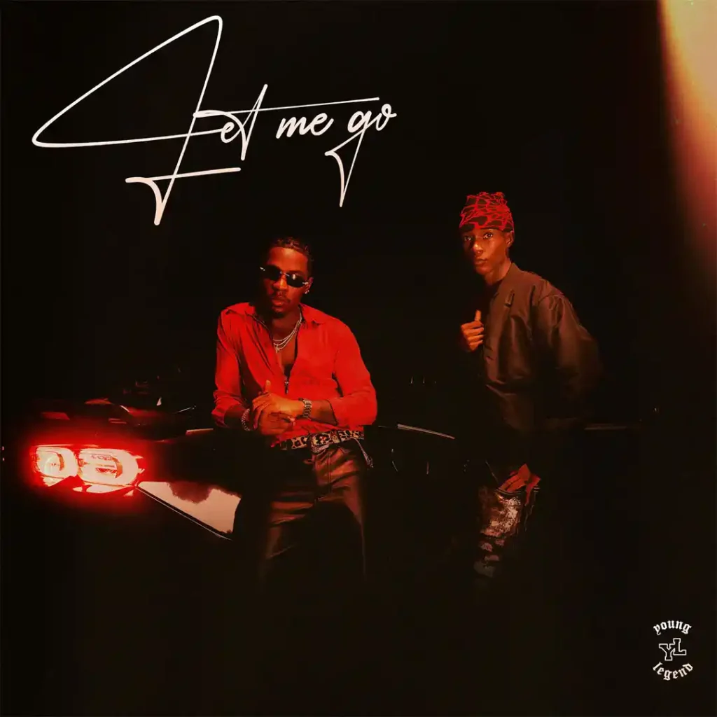Young Legend – Let Me Go  Ft. Joeboy & Abefe