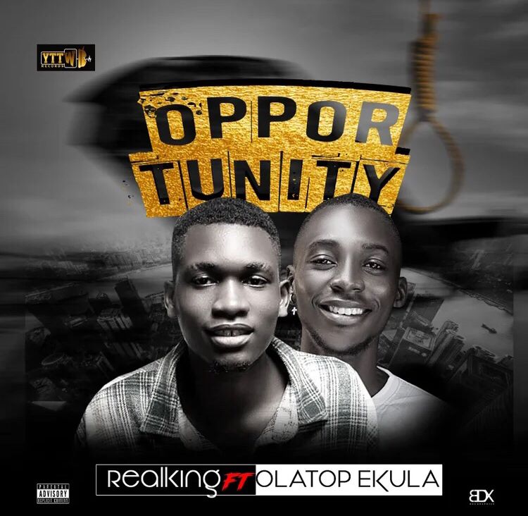 Realking – opportunity ft olatop ekula
