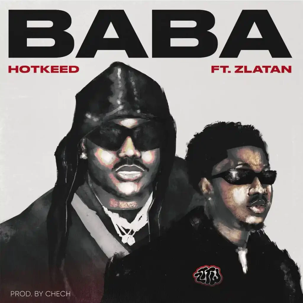 Hotkeed – BABA ft. Zlatan
