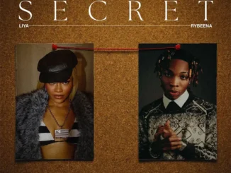 Liya – Secret Ft. Rybeena