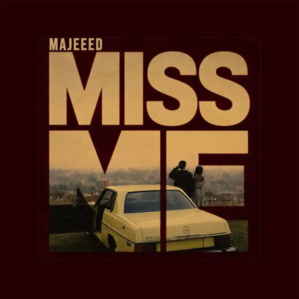 Majeeed – Miss Me