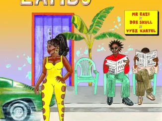 Mr Eazi – Lambo Ft. Dre Skull & Vybz Kartel
