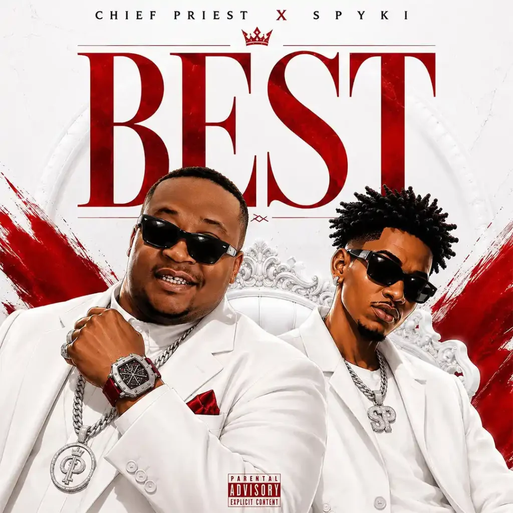 Chief Priest – Best ft. Spyki