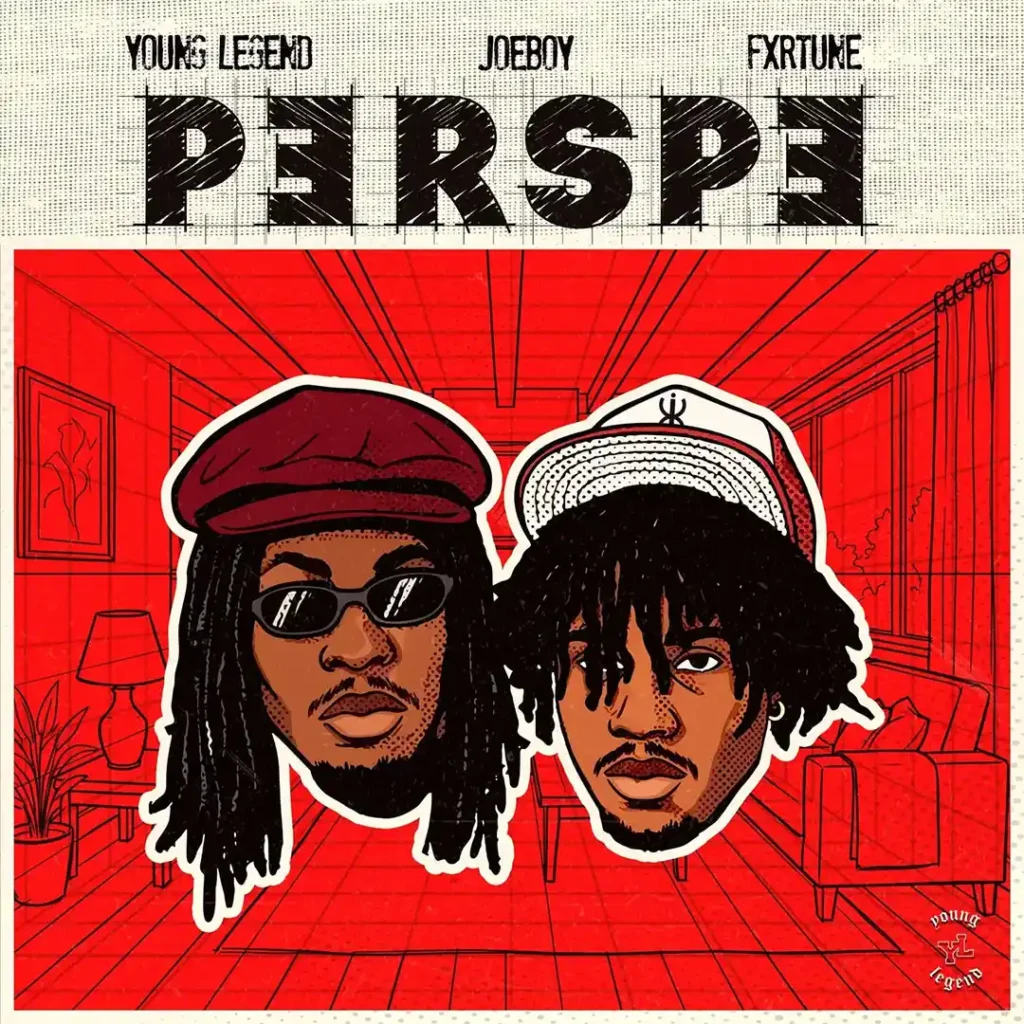 Young Legend – Perspe ft. Joeboy & Fxrtune