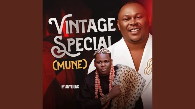 Anyidons –  Vintage Special (Mune)