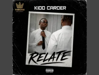 Kidd Carder – Relate
