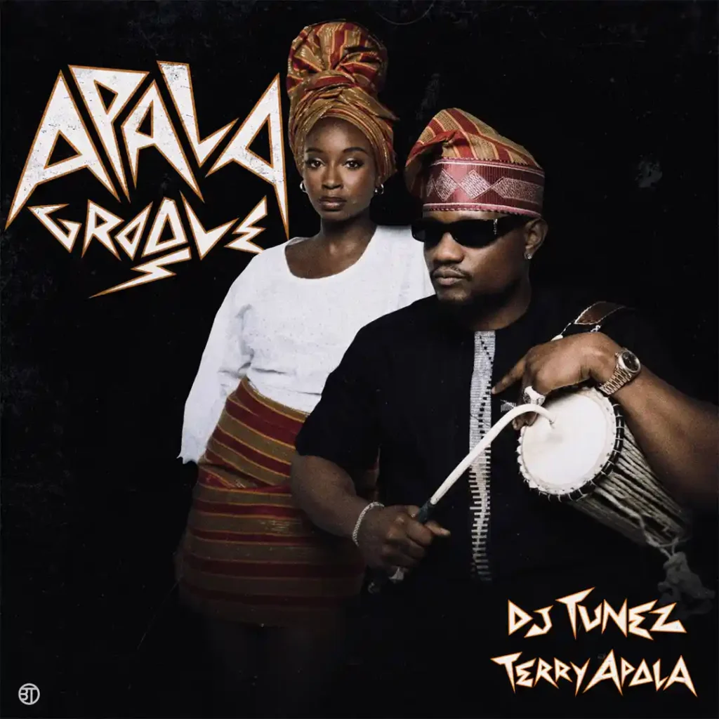 DJ Tunez – Apala Groove ft. Terry Apala
