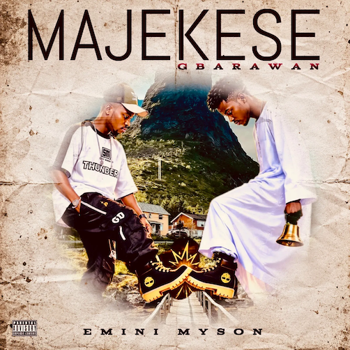 Emini Myson – Majekese Gbarawan