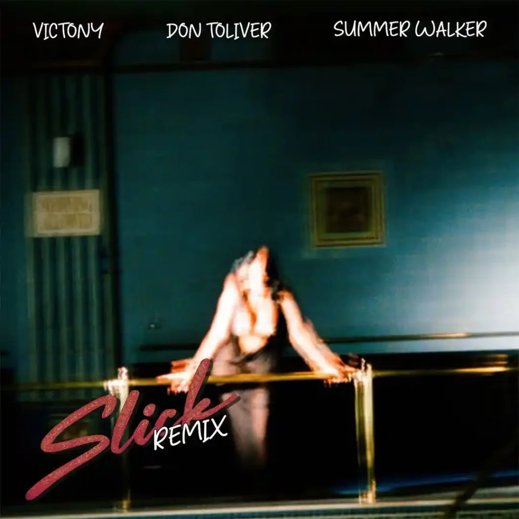 Victony – SLICK Remix ft. Don Toliver & Summer Walker